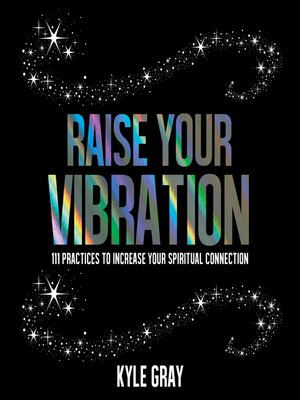 cover image of Raise Your Vibration
